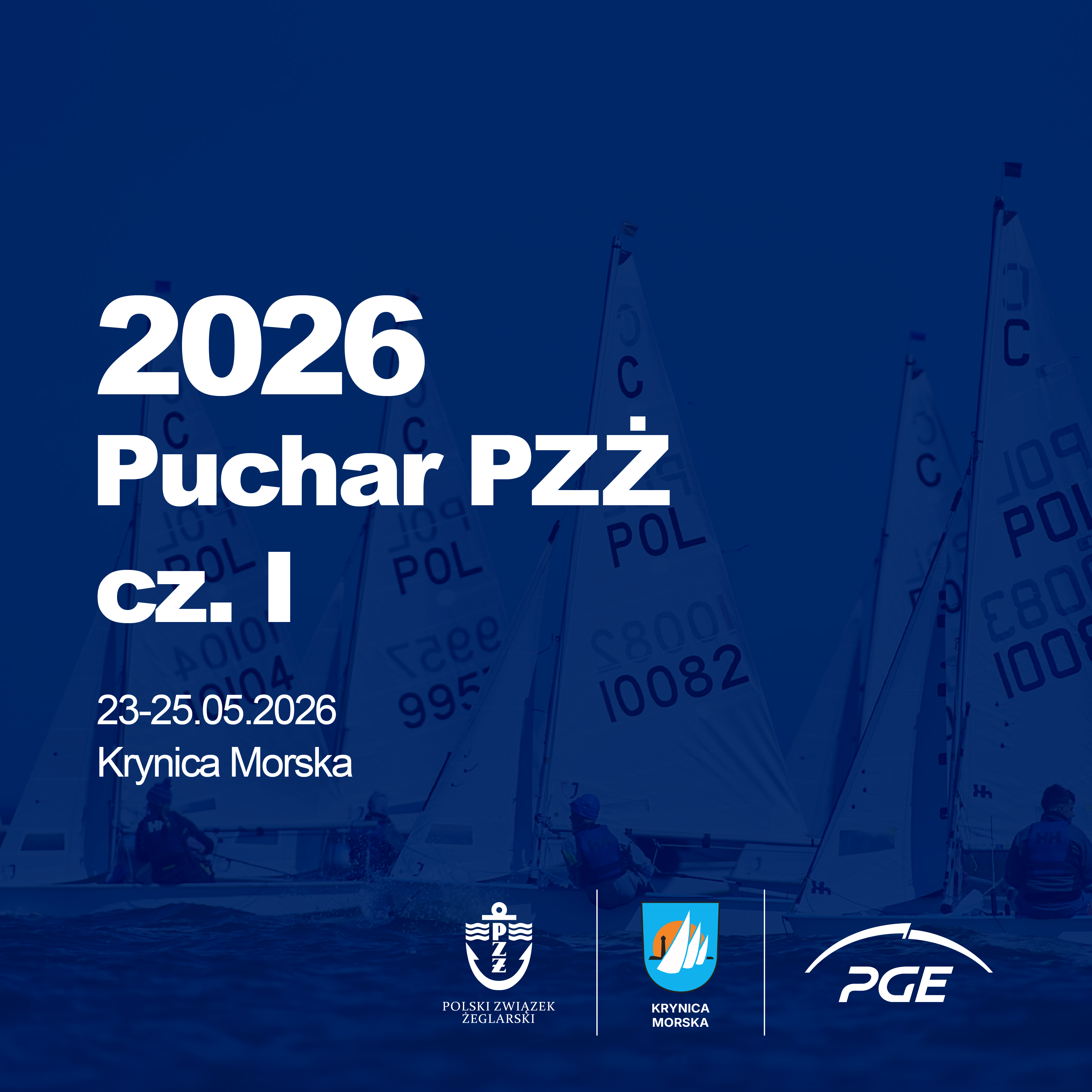 Puchar Polskiego Związku Żeglarskiego cz. I