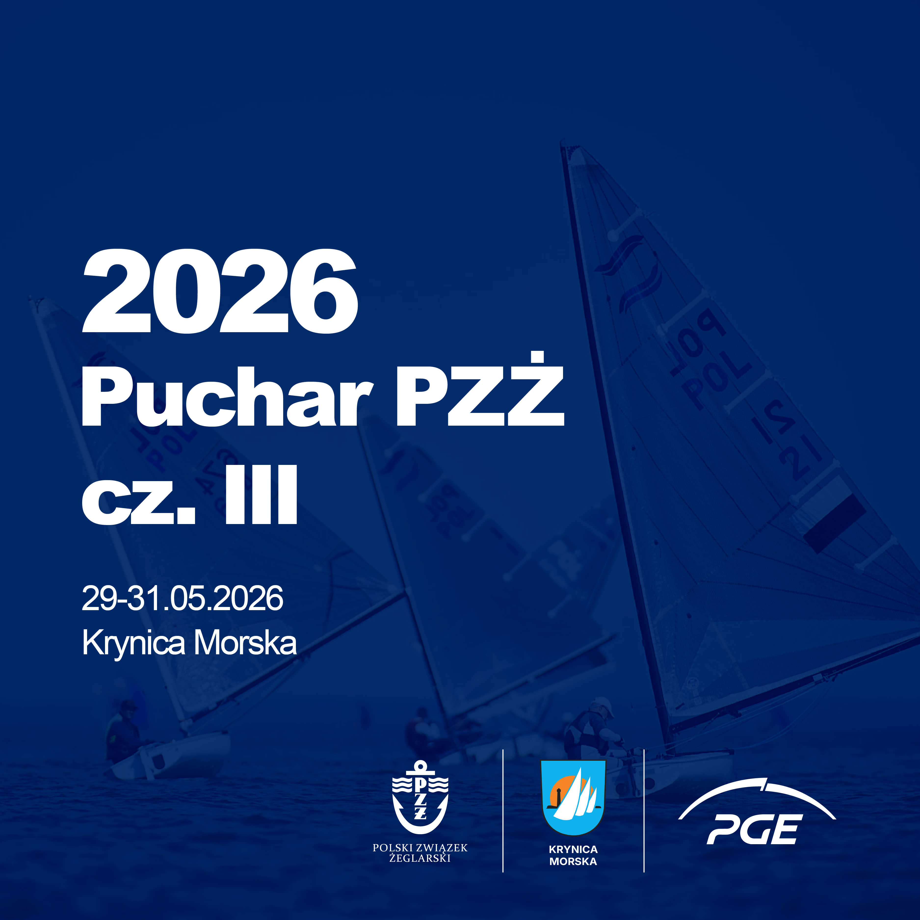 Puchar Polskiego Związku Żeglarskiego cz. III