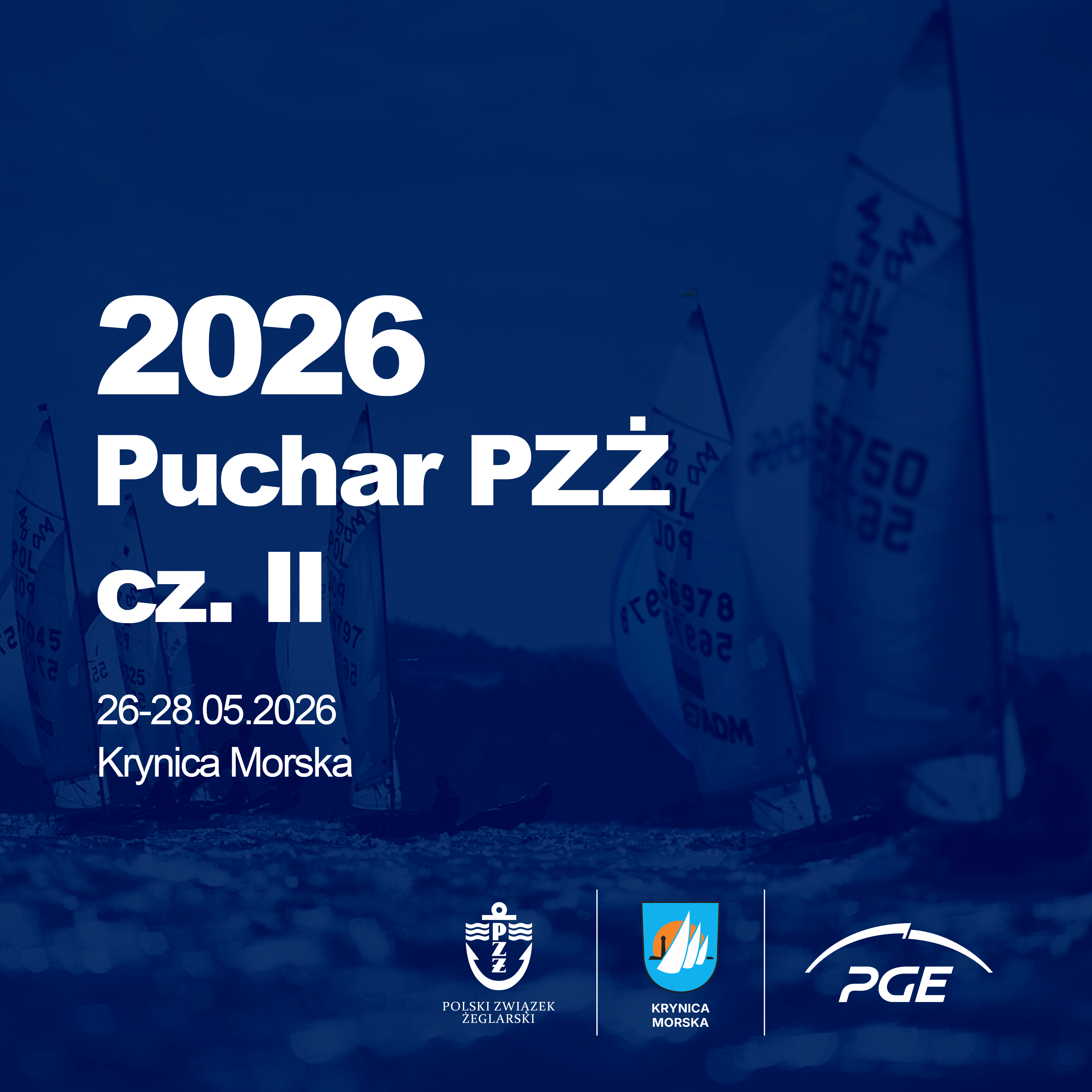 Puchar Polskiego Związku Żeglarskiego cz. II